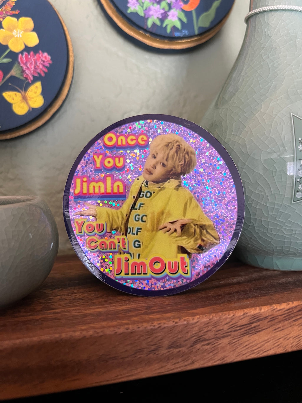 No Jim-ing Out Glitter Sticker