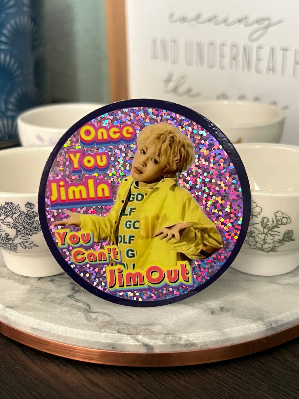 No Jim-ing Out Glitter Sticker