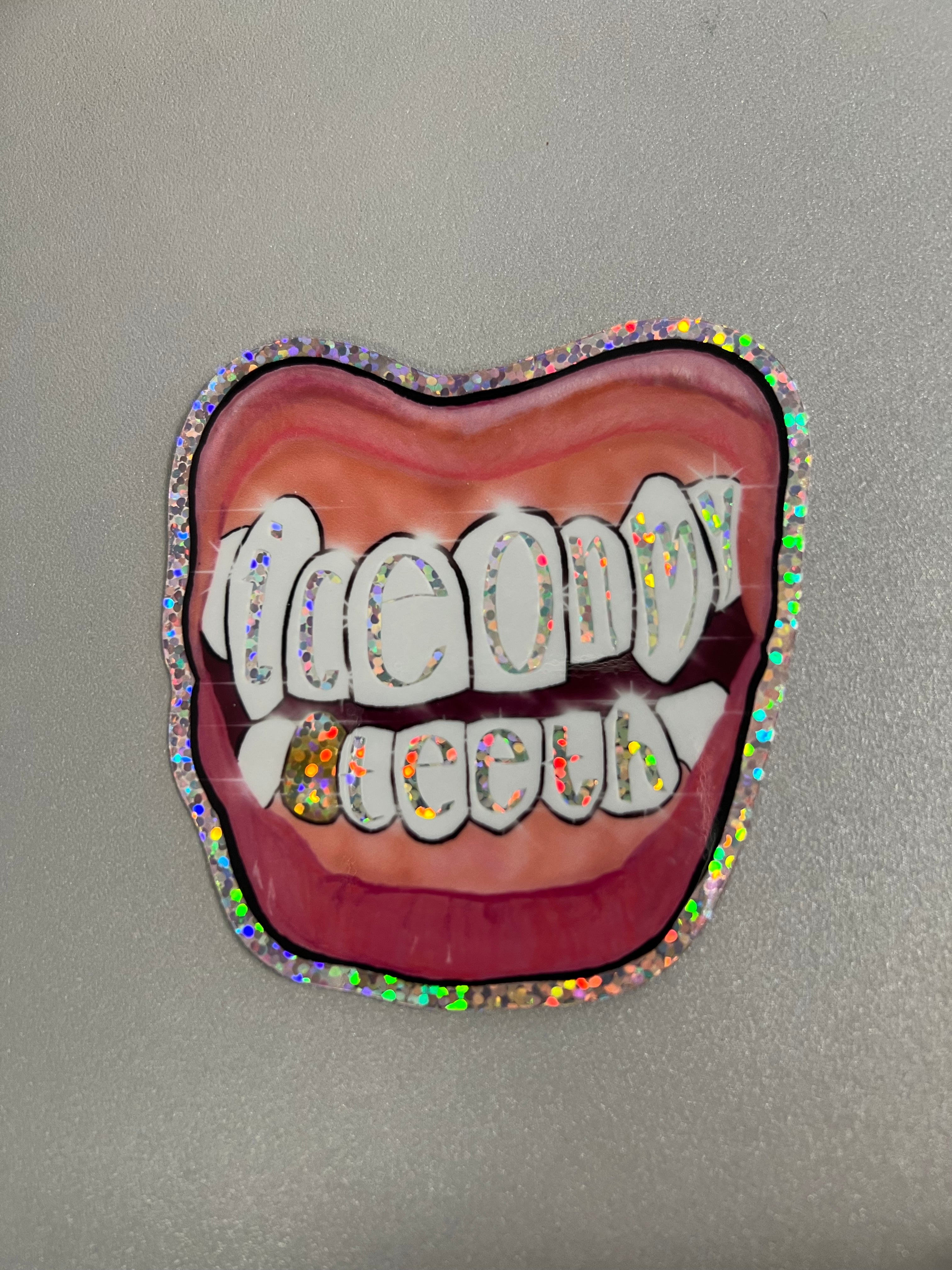 Ice On My Teeth Glitter Sticker
