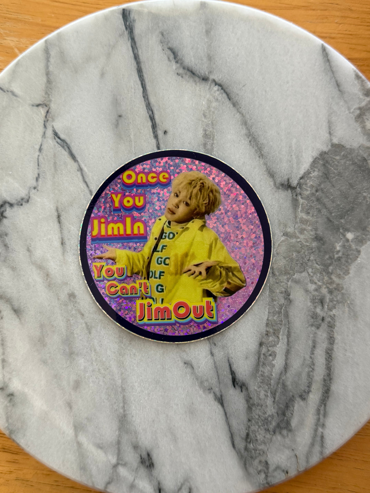 No Jim-ing Out Glitter Sticker