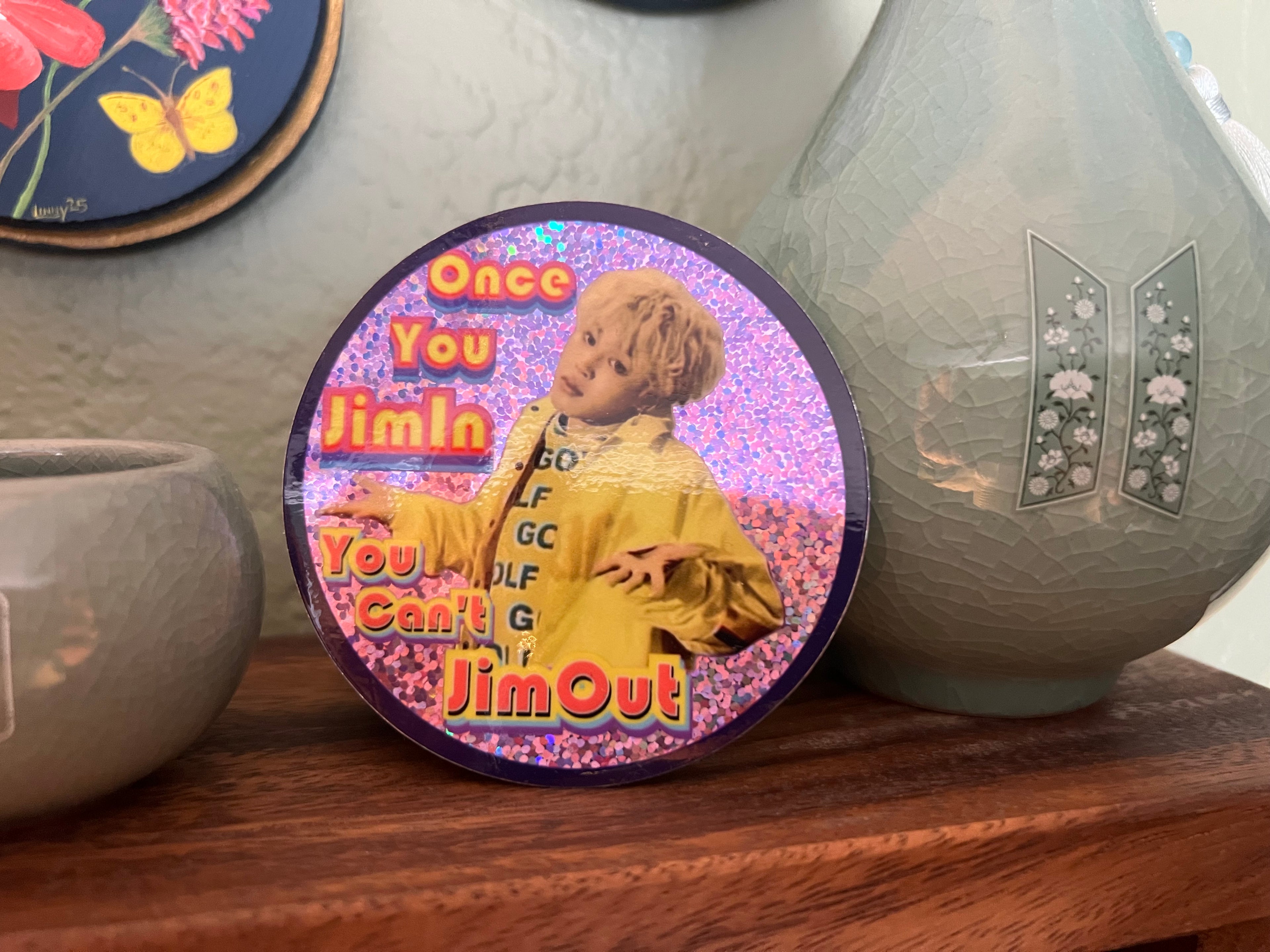 No Jim-ing Out Glitter Sticker