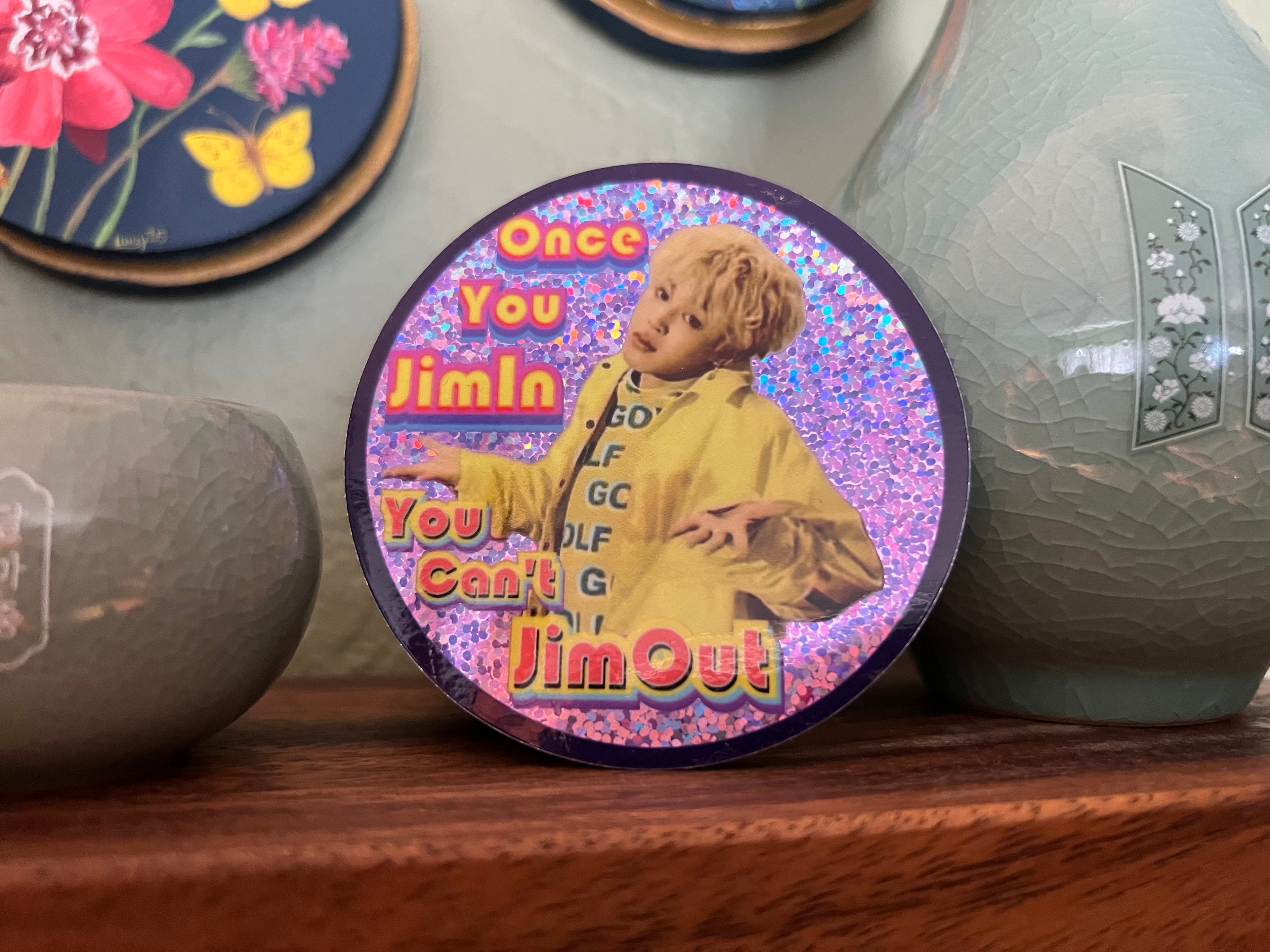 No Jim-ing Out Glitter Sticker